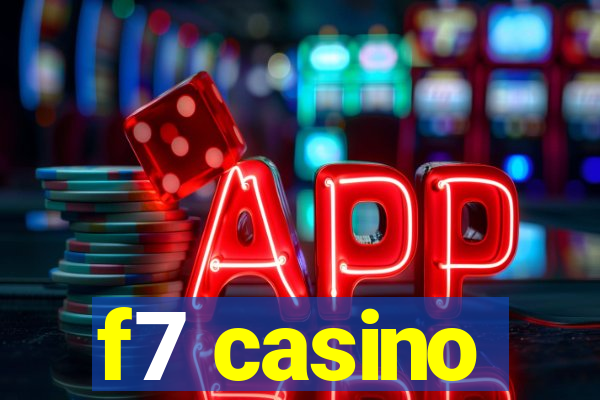 f7 casino